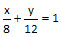 x/8 + y/12 = 1