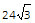 24 under root 3