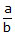 a/b