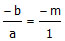 -b/a = -m/a