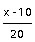 (x-10)/20